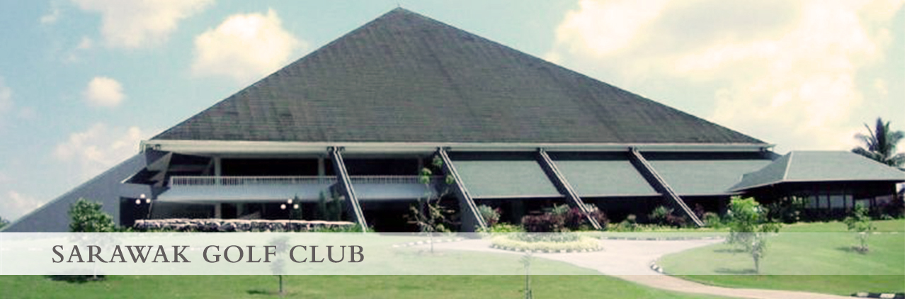 SARAWAK GOLF CLUB banner SARAWAK GOLF CLUB banner